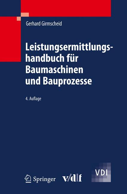 Leistungsermittlungshandbuch für Baumaschinen und Bauprozesse