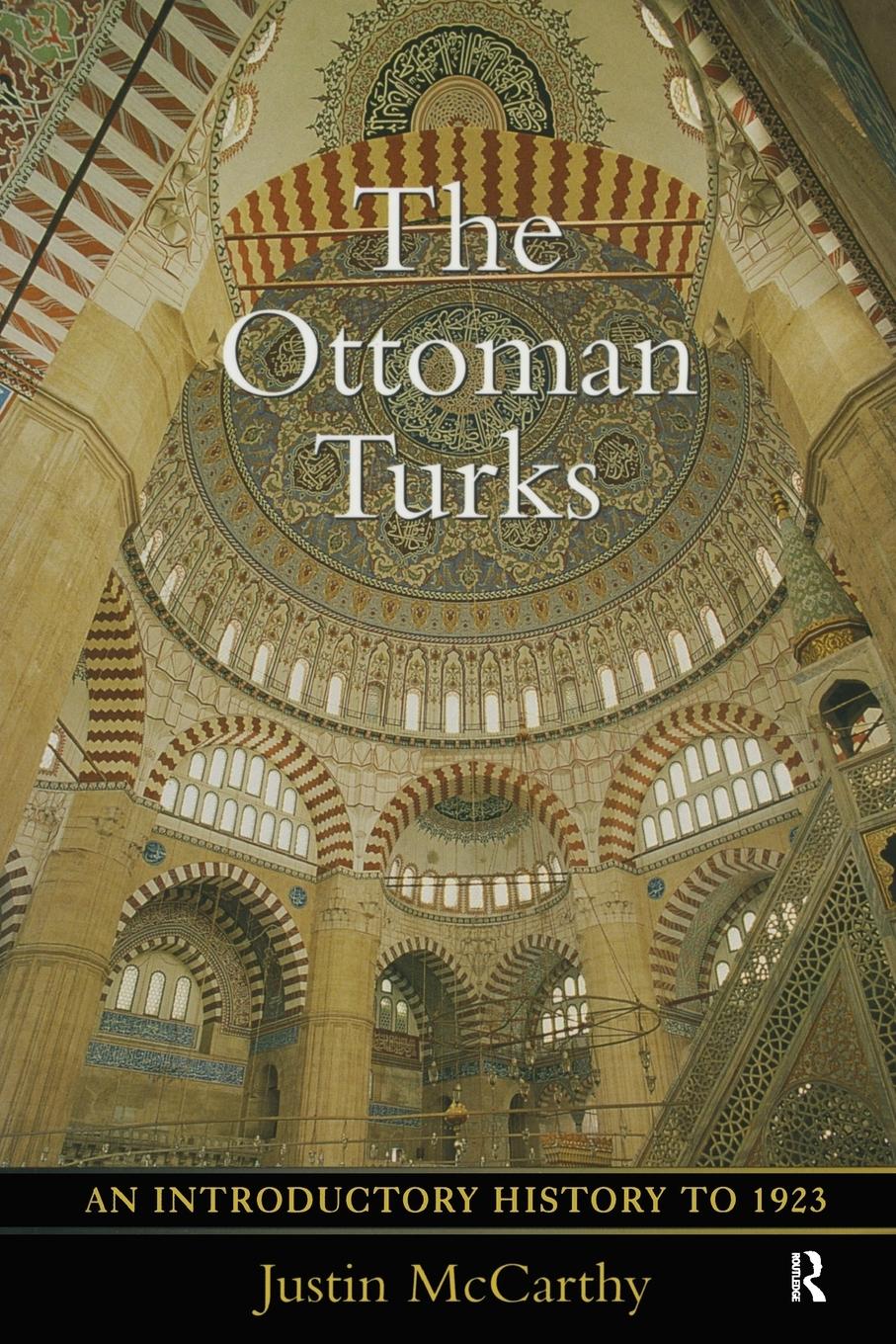 The Ottoman Turks