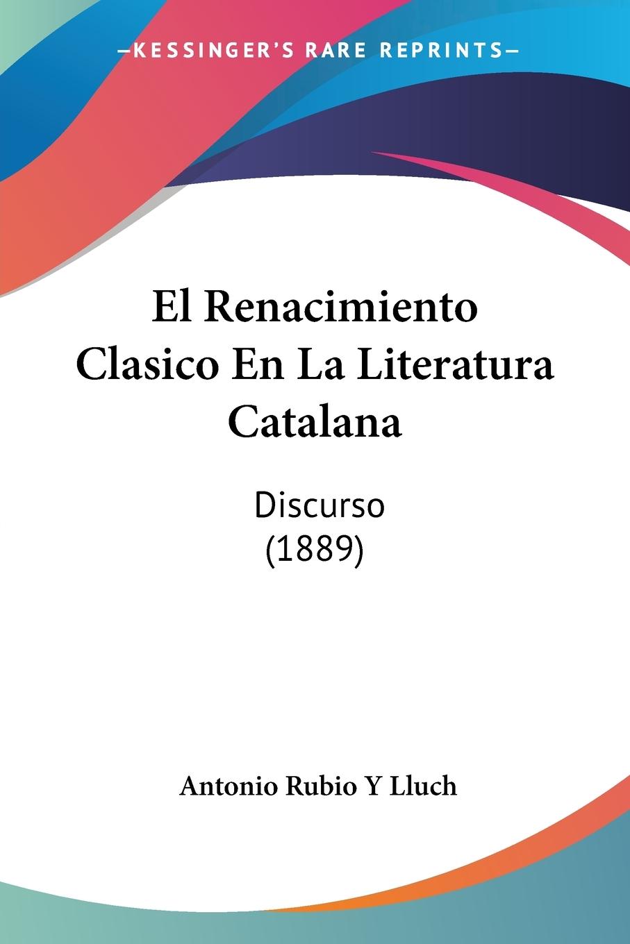 El Renacimiento Clasico En La Literatura Catalana