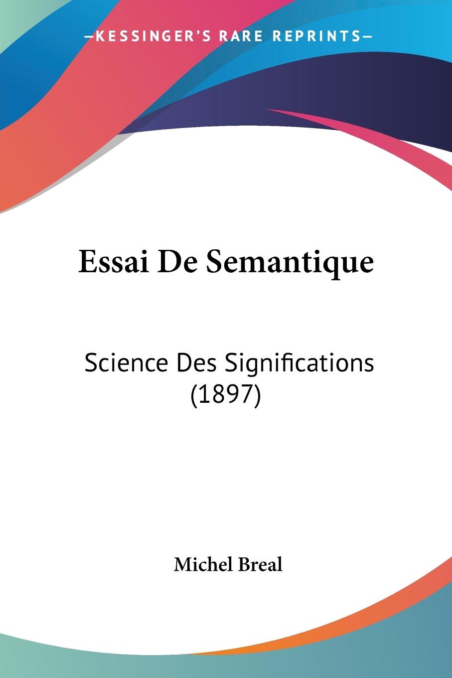 Essai De Semantique