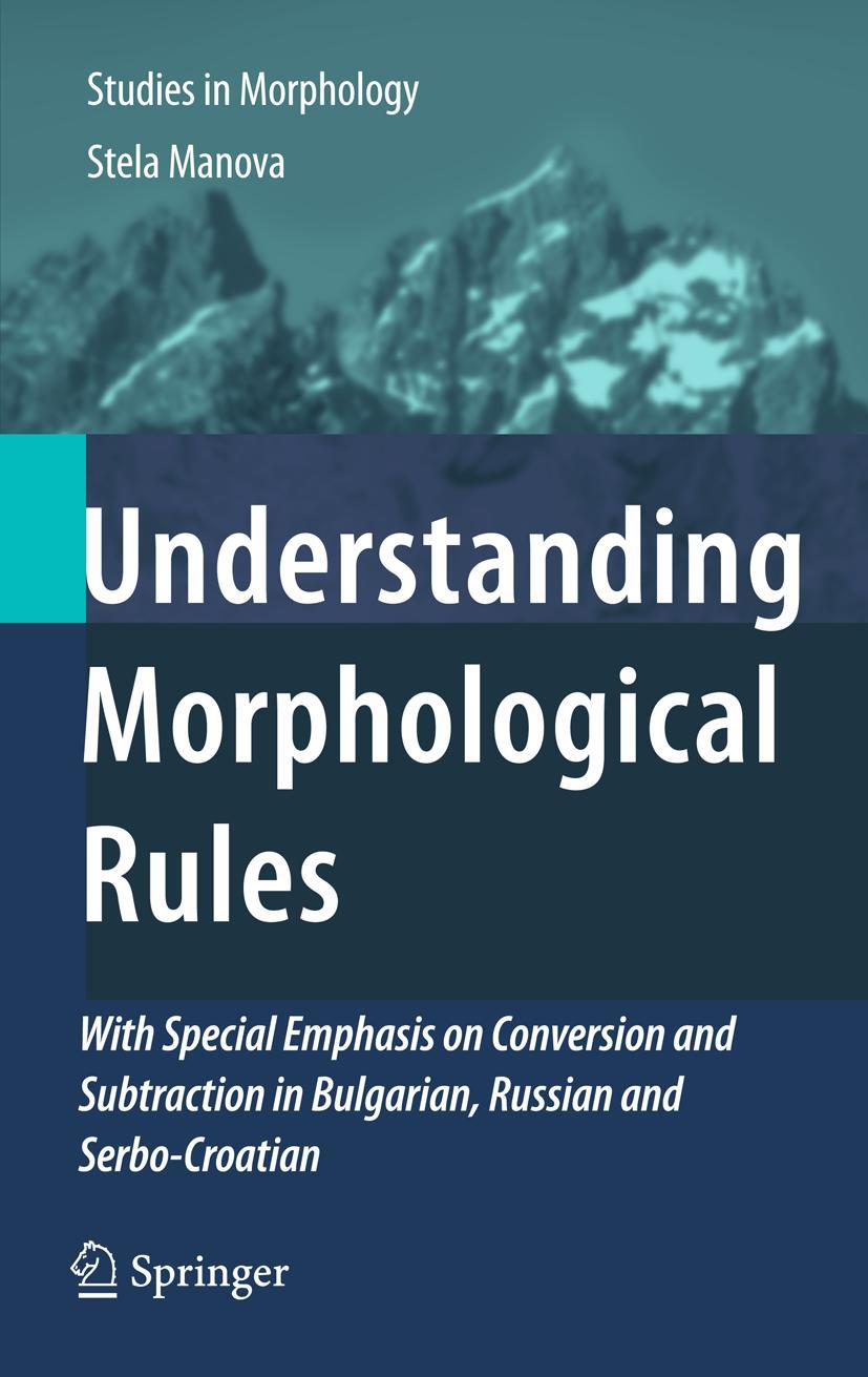 Understanding Morphological Rules