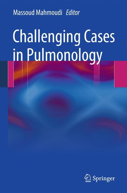 Challenging Cases in Pulmonology