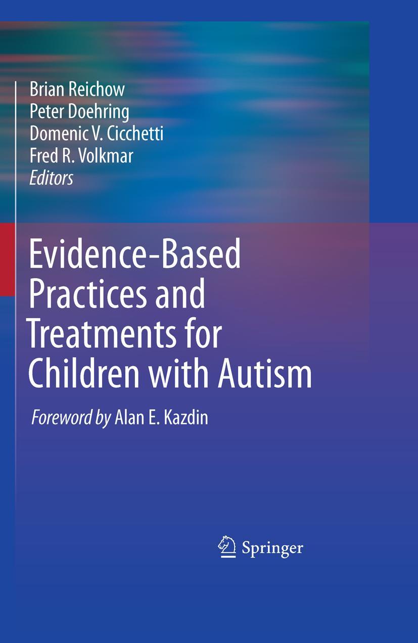 Evidence-Based Practices and Treatments for Children with Autism