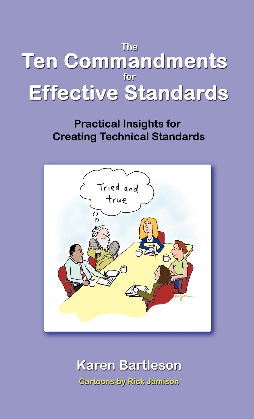 The Ten Commandments for Effective Standards