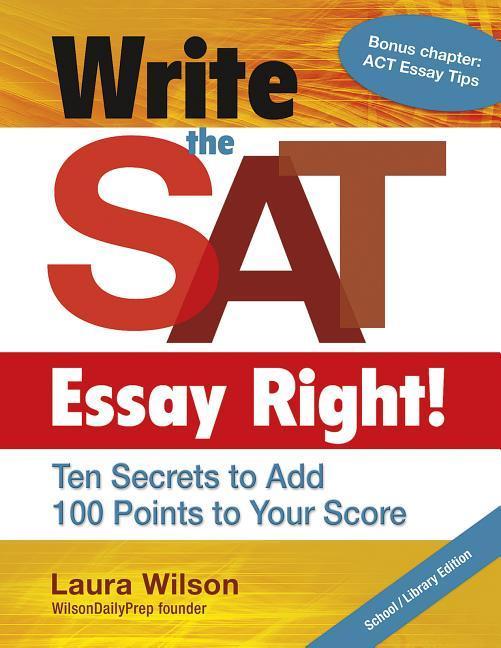 Write the SAT Essay Right! (School/Library Edition)