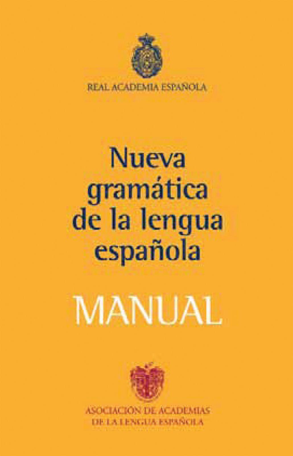 Manual de la nueva gramática de la lengua española