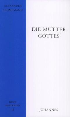 Die Gottesmutter