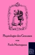 Physiologie des Genusses