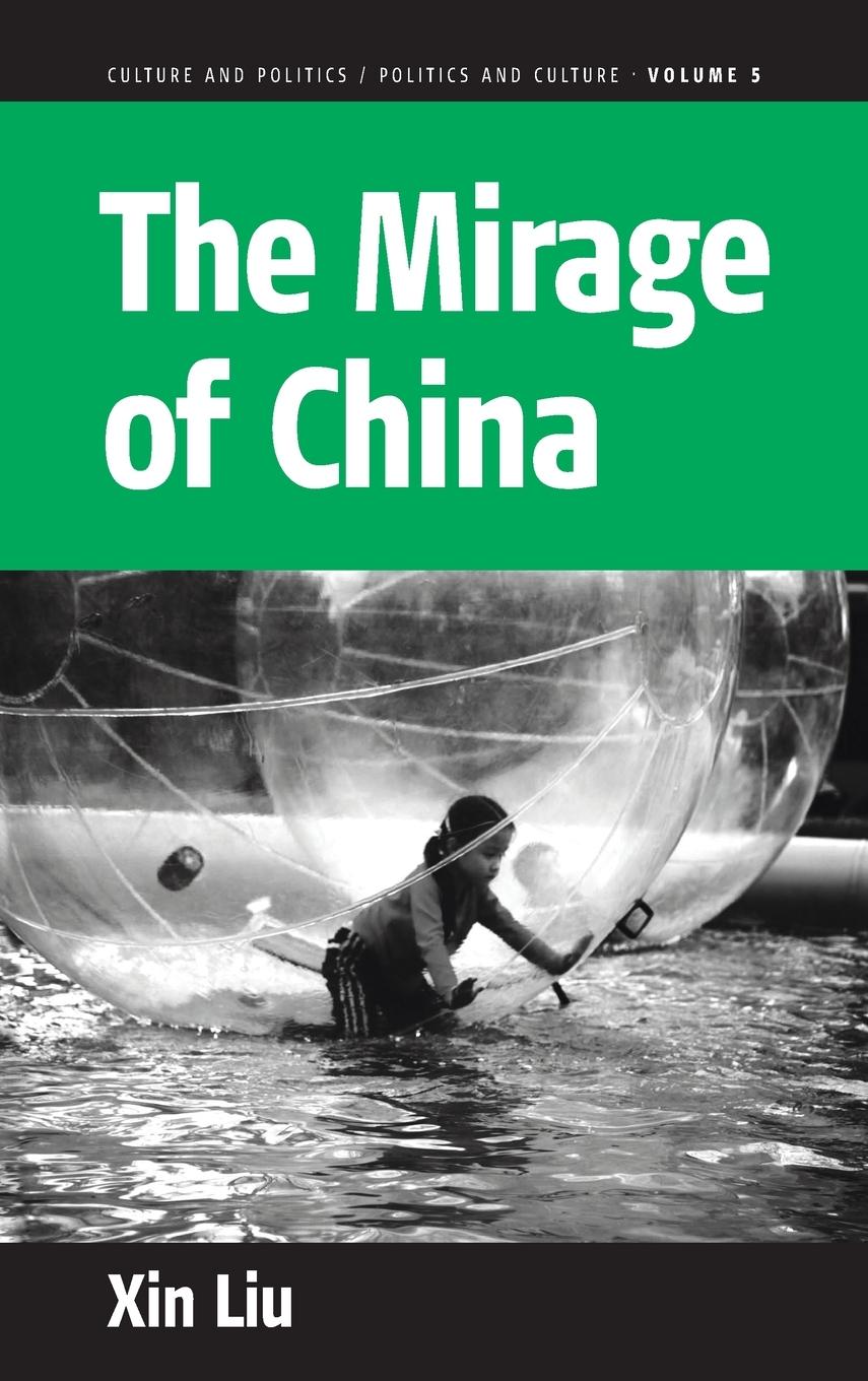 The Mirage of China