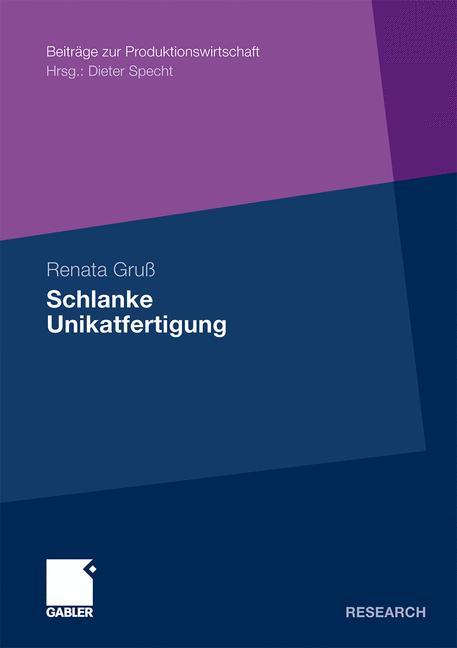 Schlanke Unikatfertigung