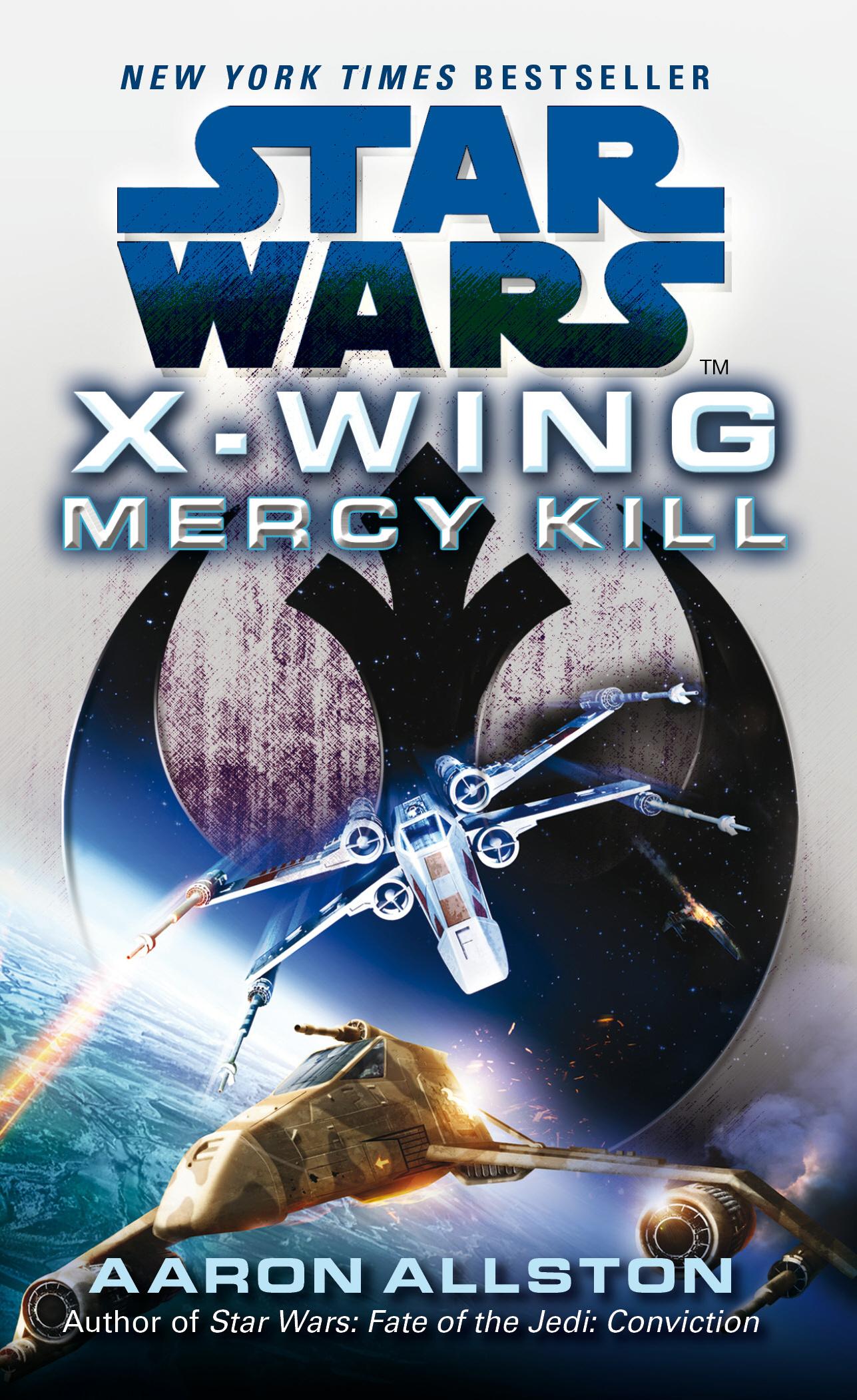 Star Wars: X-Wing: Mercy Kill