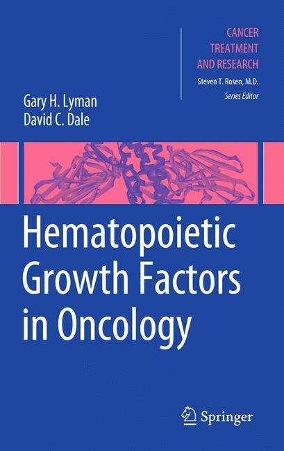 Hematopoietic Growth Factors in Oncology