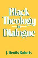 Black Theology in Dialogue