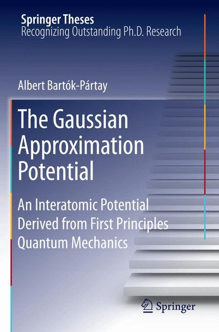 The Gaussian Approximation Potential