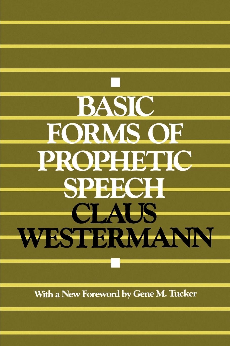 Basic Forms of Prophetic Speech