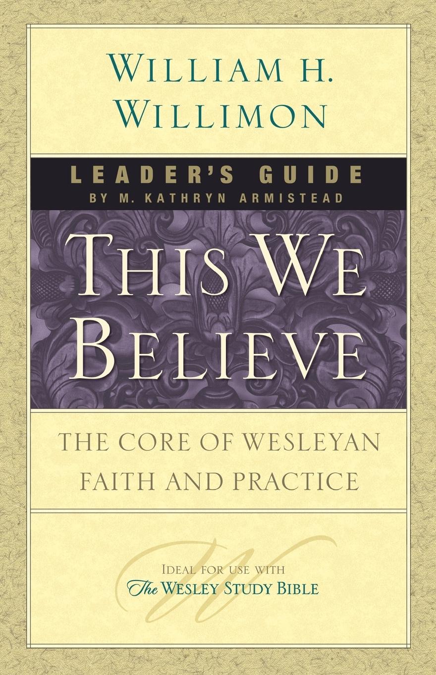 This We Believe Leader's Guide