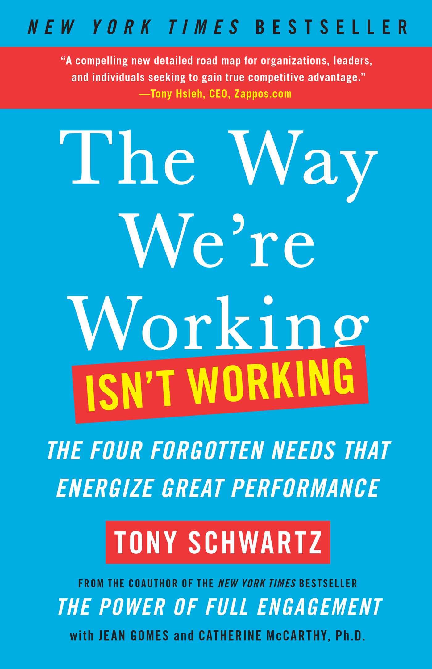 The Way We're Working Isn't Working