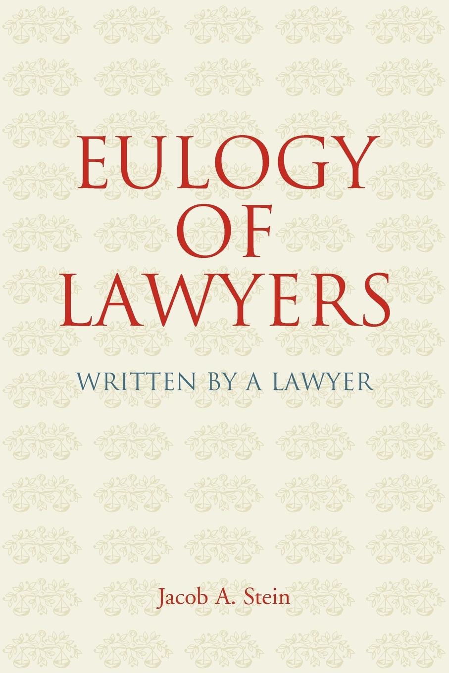 Eulogy of Lawyers