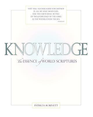 Knowledge: The Essence of World Scriptures