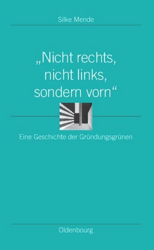 "Nicht rechts, nicht links, sondern vorn"