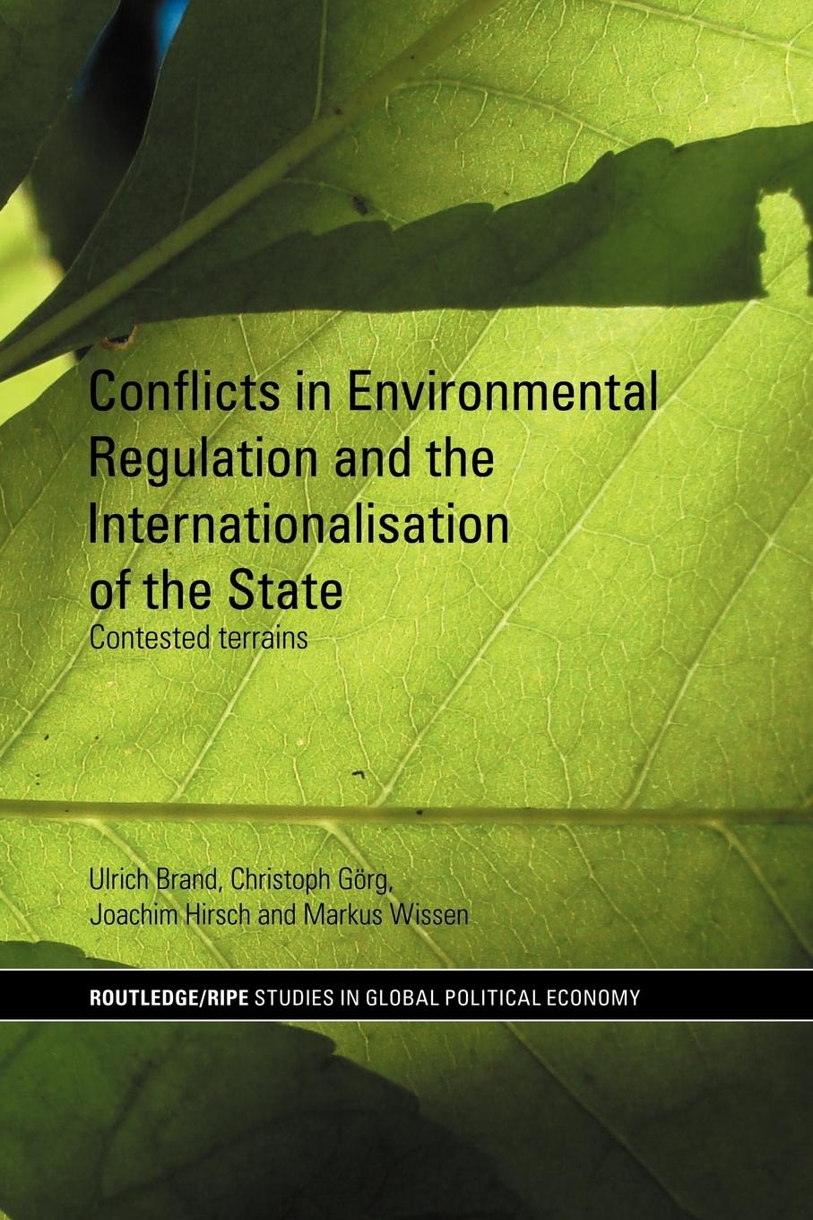 Conflicts in Environmental Regulation and the Internationalisation of the State