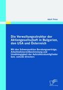 Die Verwaltungsstruktur der Aktiengesellschaft in Bulgarien, den USA und Österreich