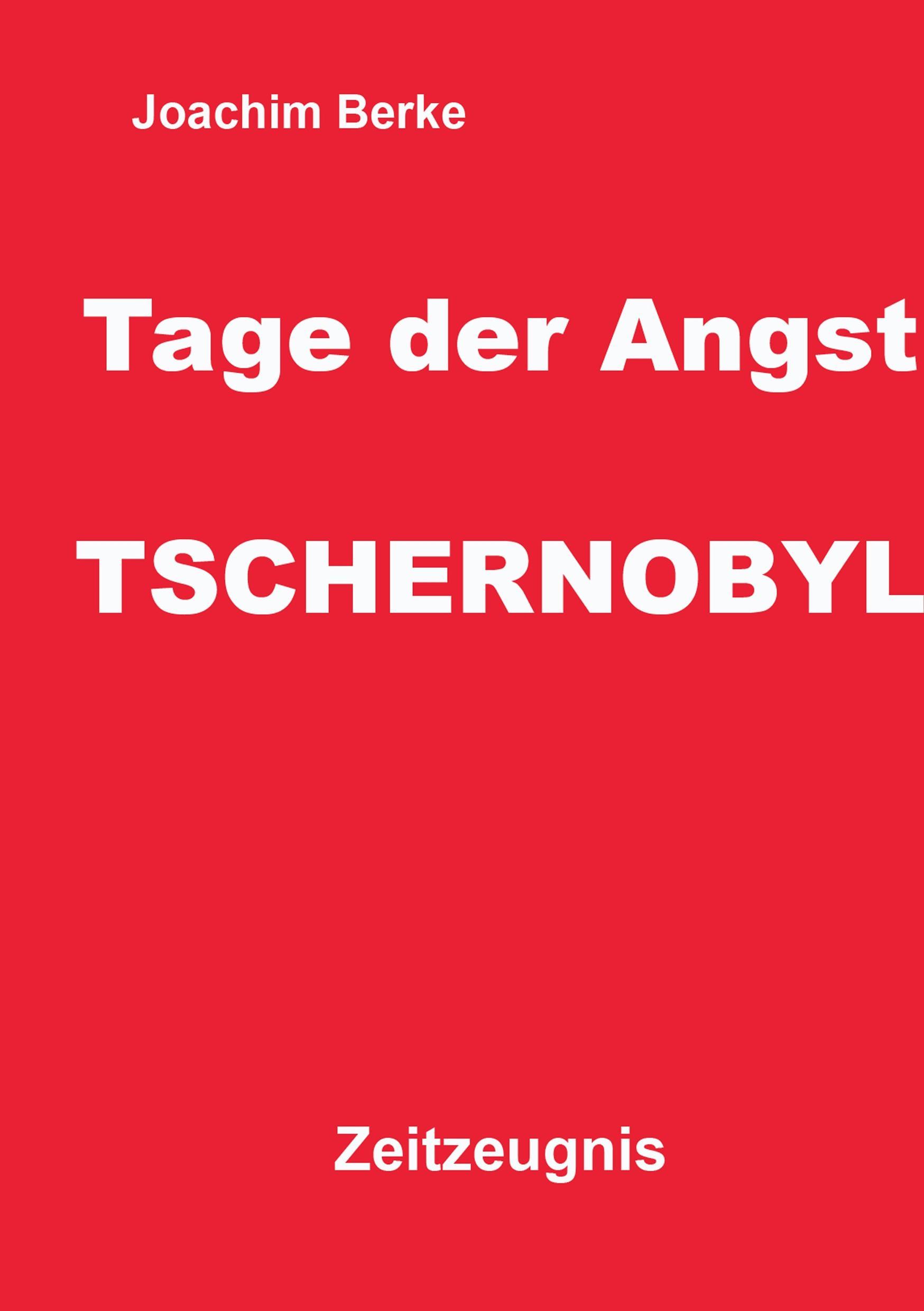 Tage der Angst Tschernobyl