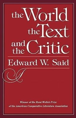 The World, the Text, and the Critic