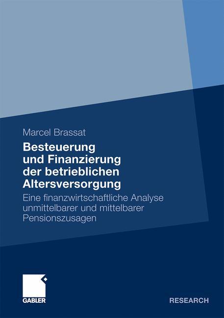 Besteuerung und Finanzierung der betrieblichen Altersversorgung