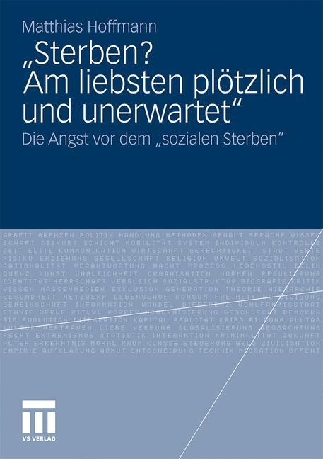 ¿Sterben? Am liebsten plötzlich und unerwartet.¿