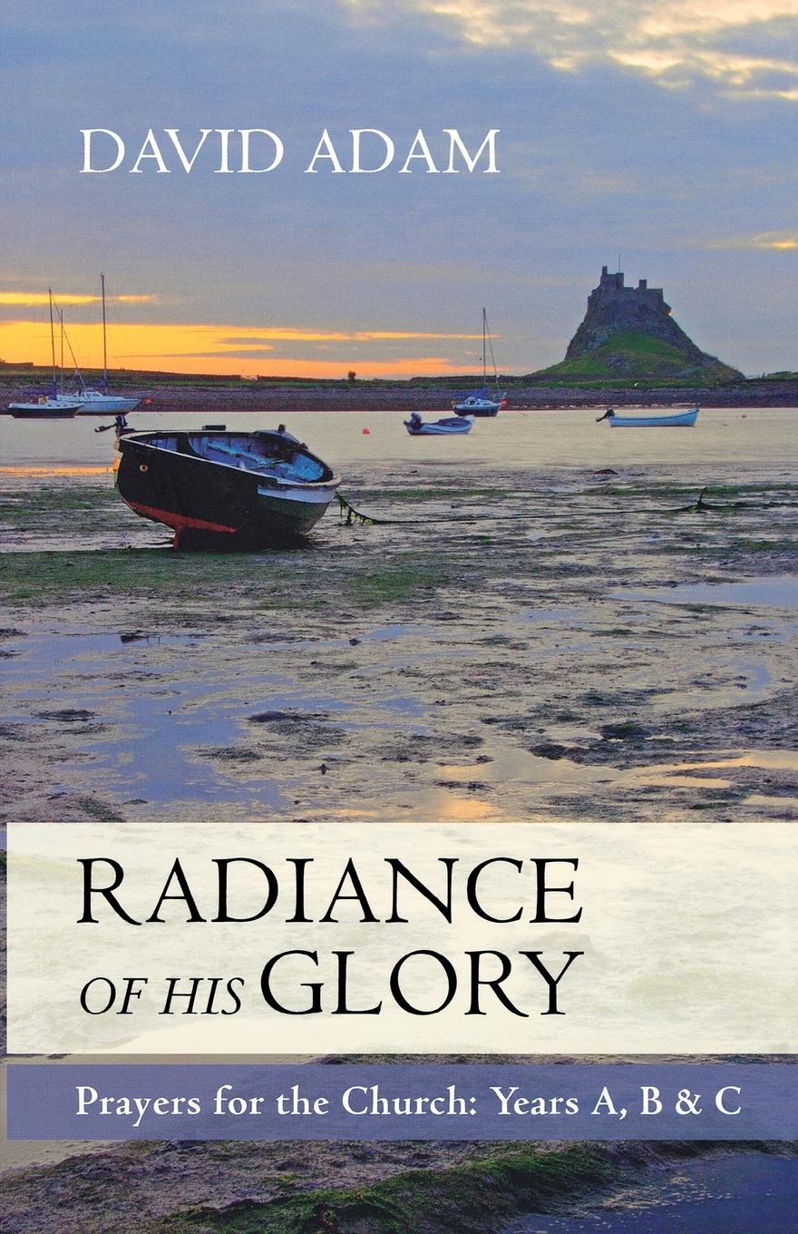 Radiance of His Glory - Prayers for the Church