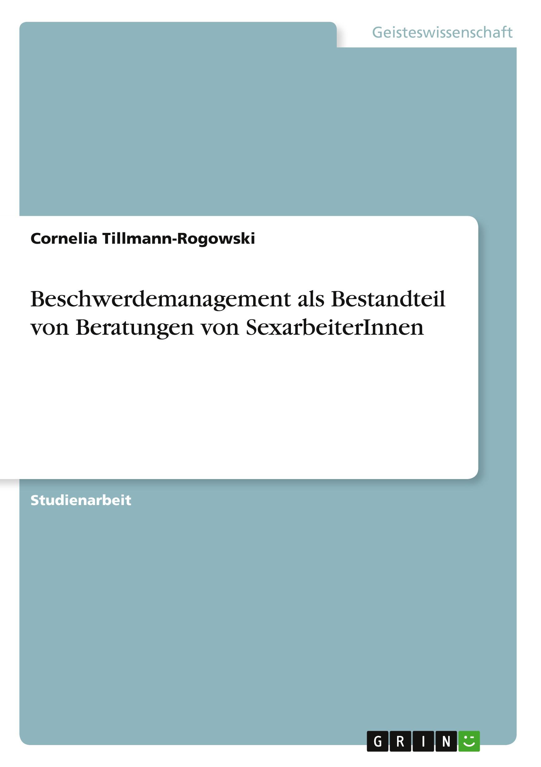 Beschwerdemanagement als Bestandteil von Beratungen von SexarbeiterInnen