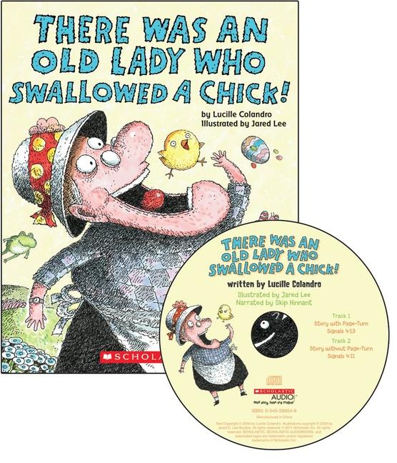 There Was an Old Lady Who Swallowed a Chick!