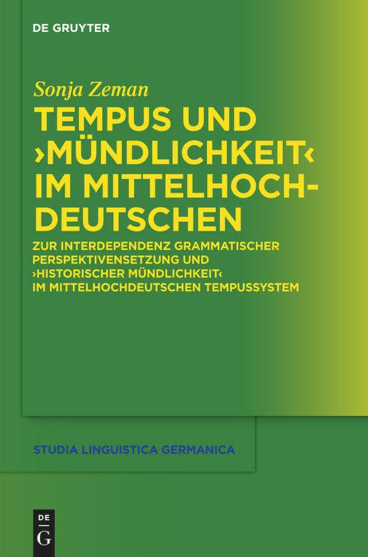 Tempus und "Mündlichkeit" im Mittelhochdeutschen