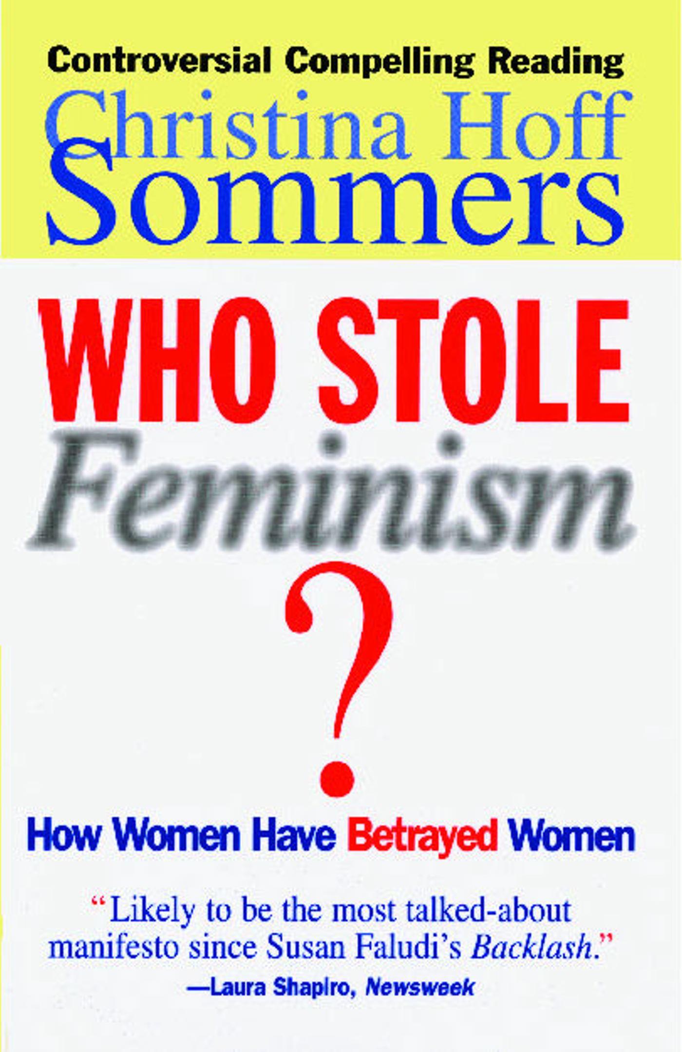 Who Stole Feminism?