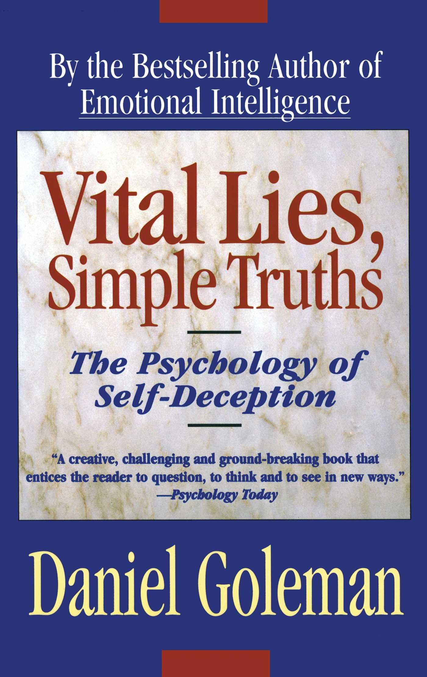 Vital Lies, Simple Truths