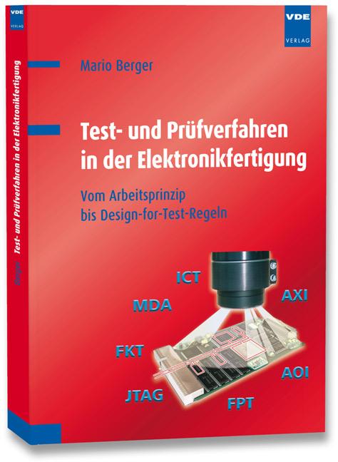 Test- und Prüfverfahren in der Elektronikfertigung