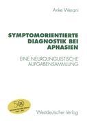 Symptomorientierte Diagnostik bei Aphasien