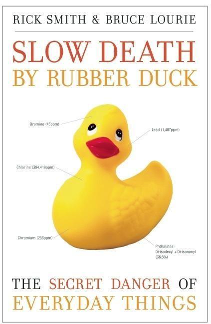 Slow Death by Rubber Duck