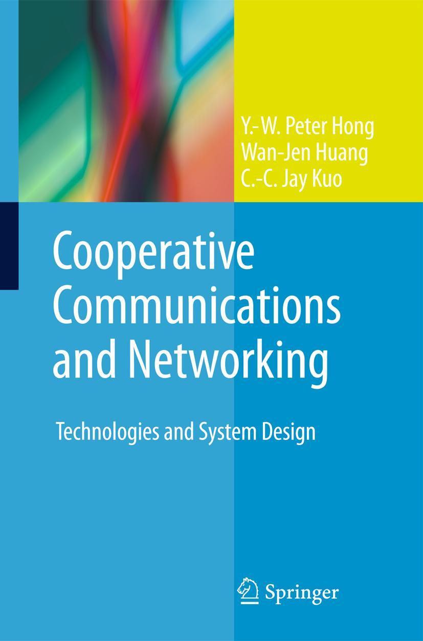 Cooperative Communications and Networking