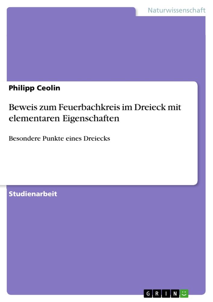 Beweis zum Feuerbachkreis im Dreieck mit elementaren Eigenschaften