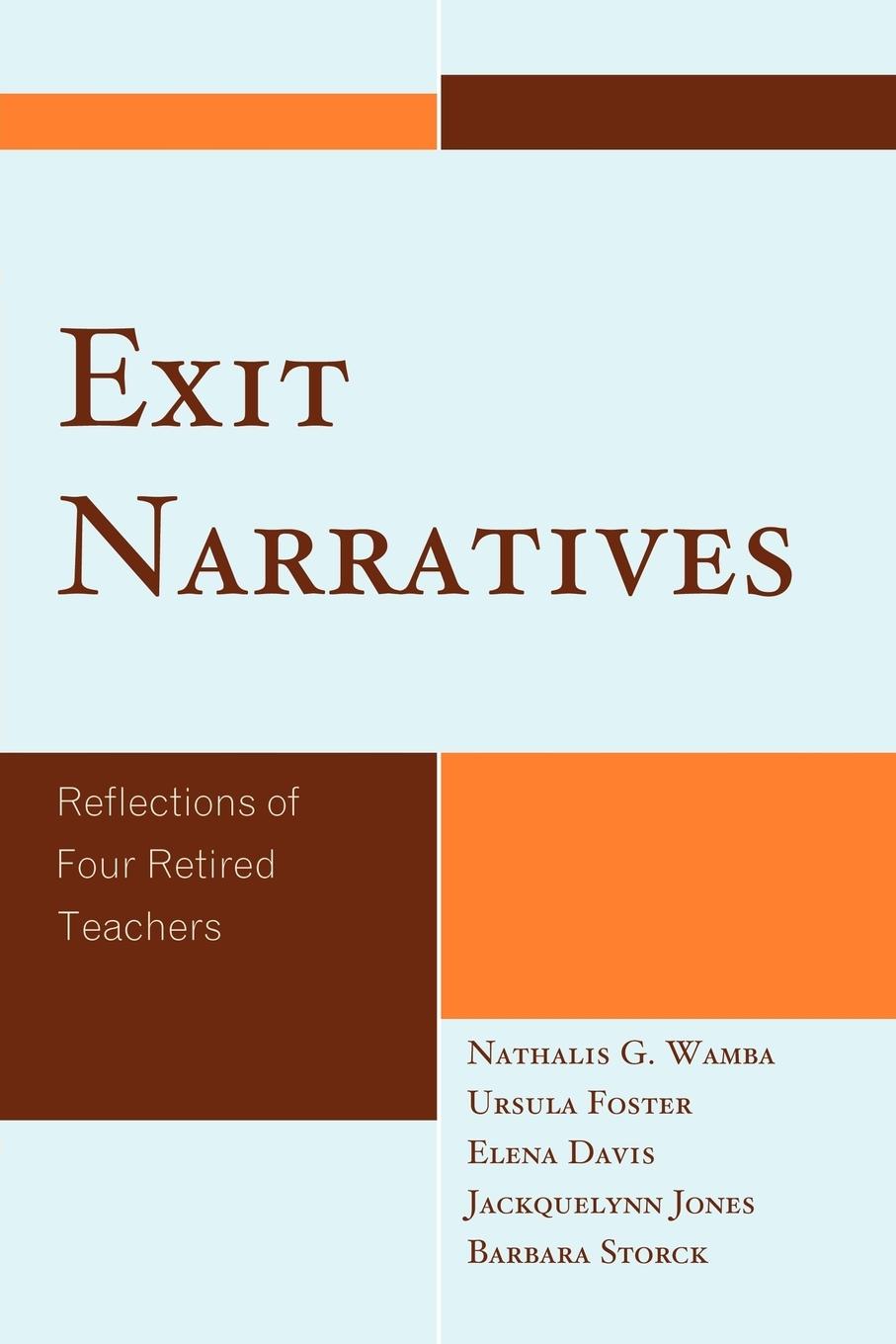 Exit Narratives