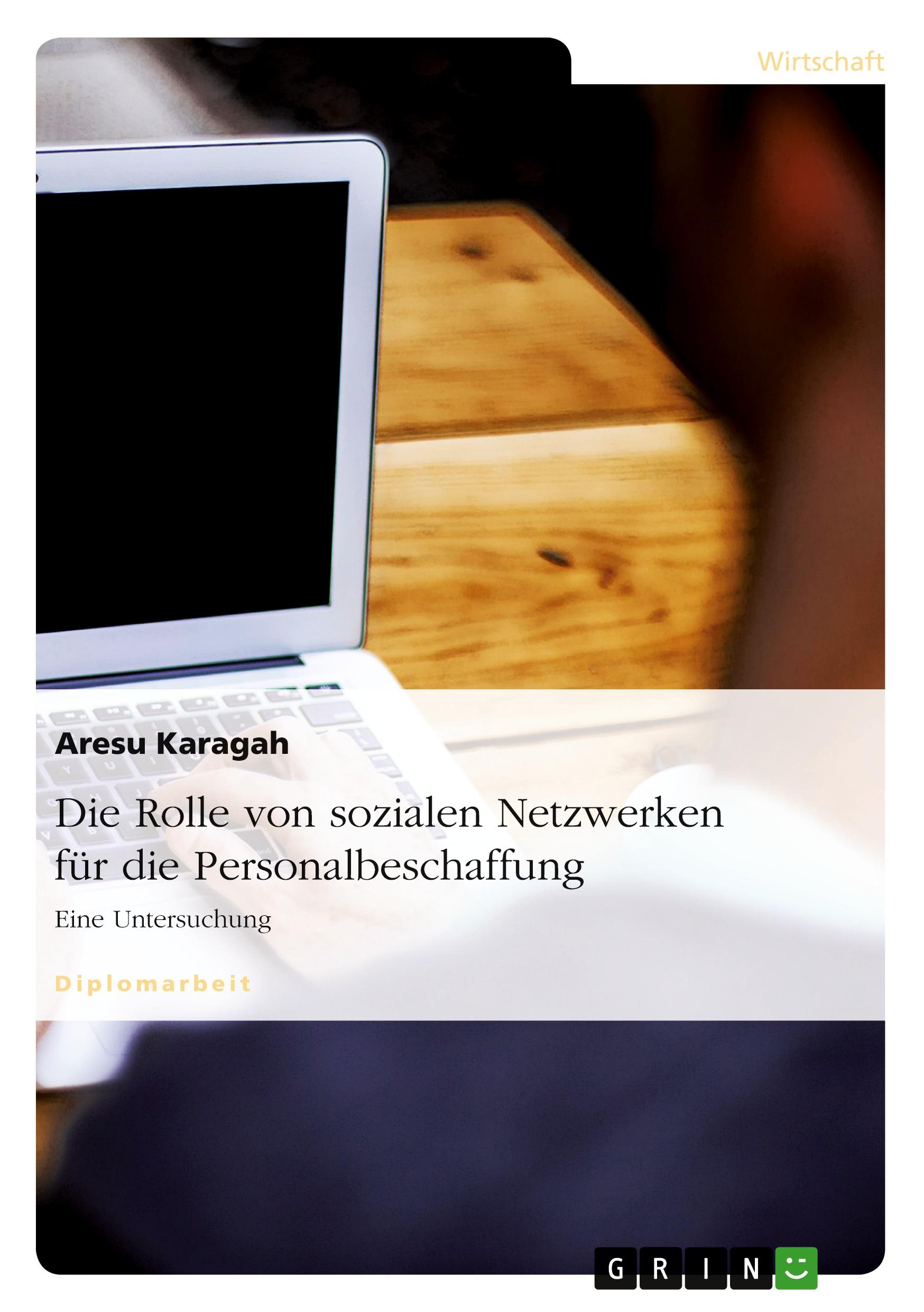 Die Rolle von sozialen Netzwerken für die Personalbeschaffung