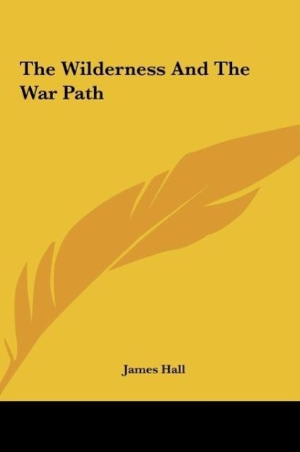 The Wilderness And The War Path