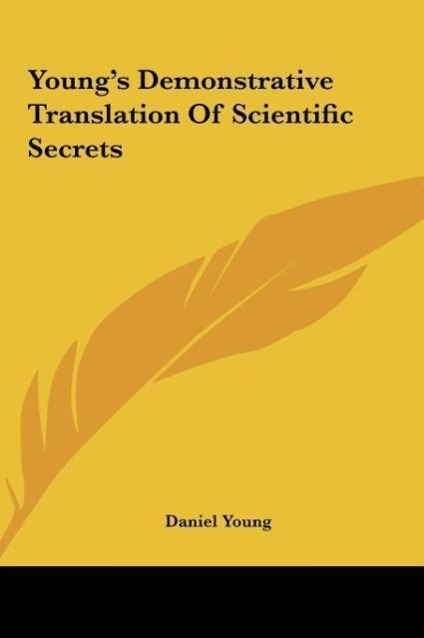 Young's Demonstrative Translation Of Scientific Secrets