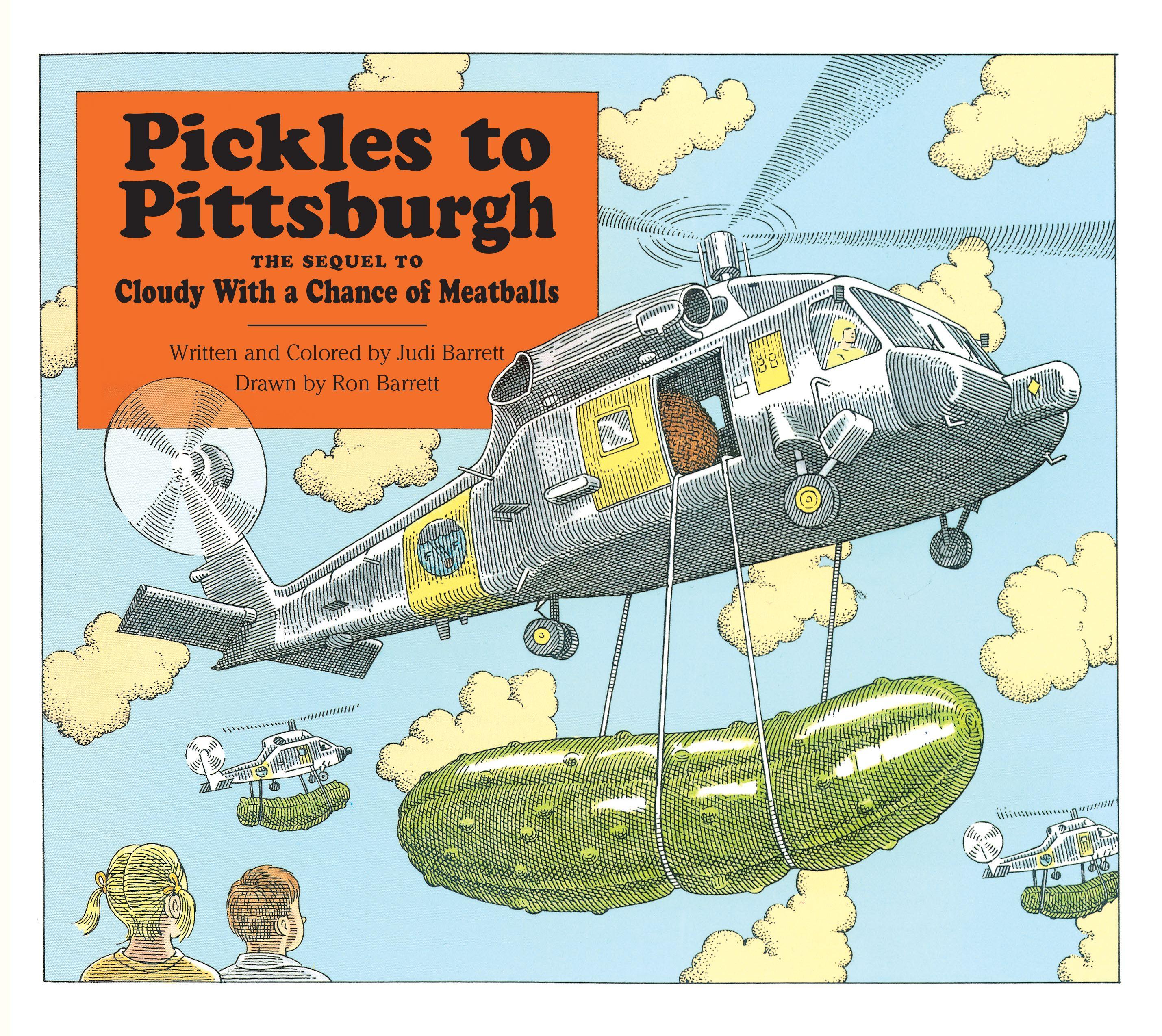 Pickles to Pittsburgh: A Sequel to Cloudy with a Chance of Meatballs