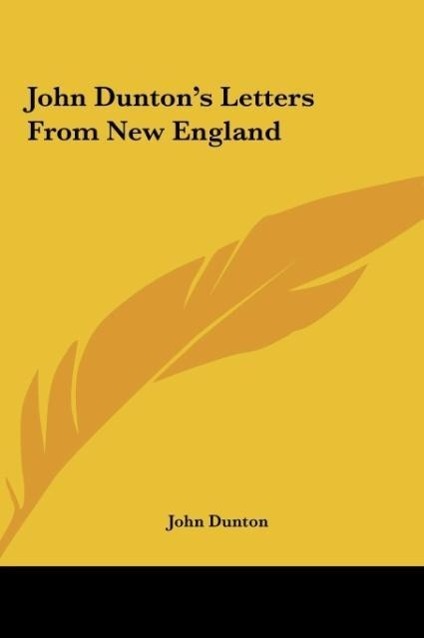 John Dunton's Letters From New England