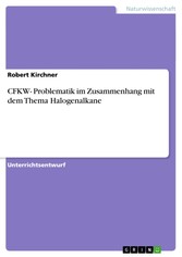 CFKW- Problematik im Zusammenhang mit dem Thema Halogenalkane