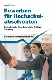 Bewerben für Hochschulabsolventen