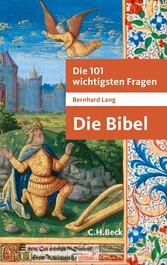 Die 101 wichtigsten Fragen - Die Bibel